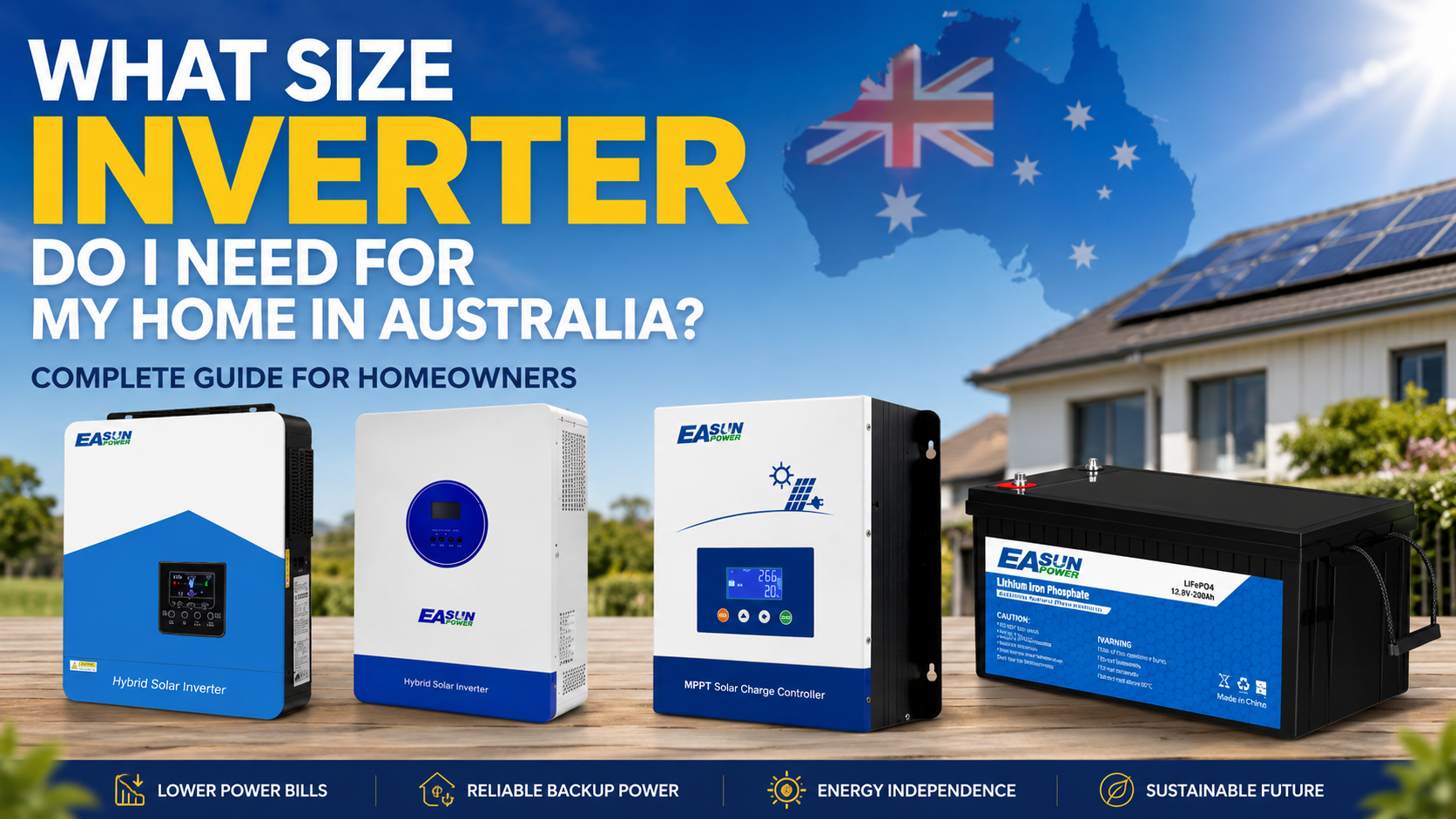 What size inverter do I need for my home in Australia – hybrid solar inverter and LiFePO4 battery system for Australian households